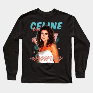 Retro Vintage Celine Dion 80s Fan Art Design Long Sleeve T-Shirt